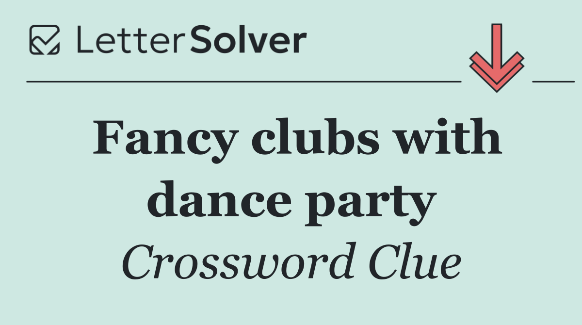 Fancy clubs with dance party