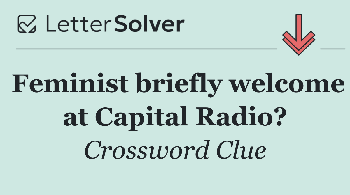 Feminist briefly welcome at Capital Radio?