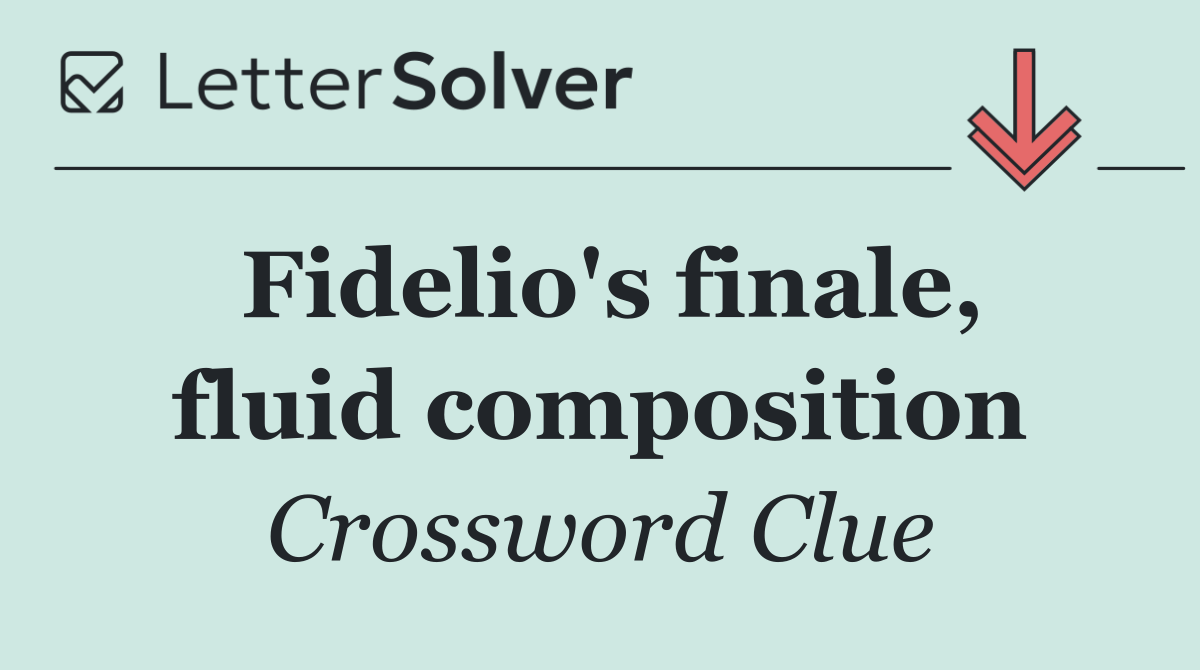 Fidelio's finale, fluid composition