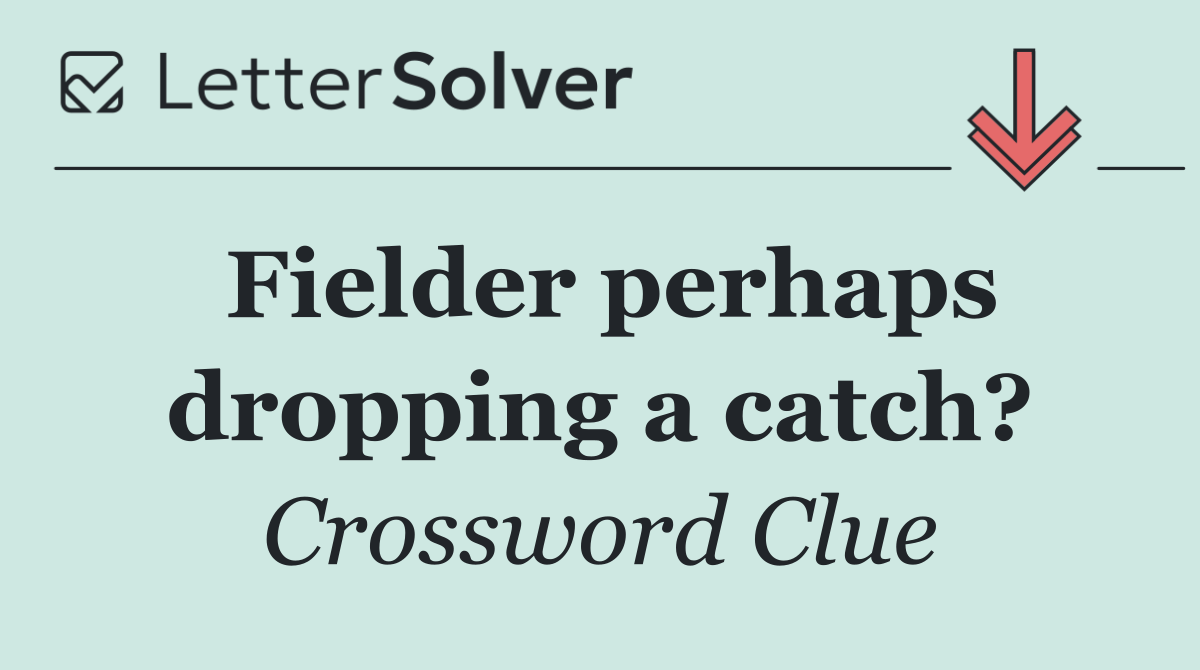 Fielder perhaps dropping a catch?