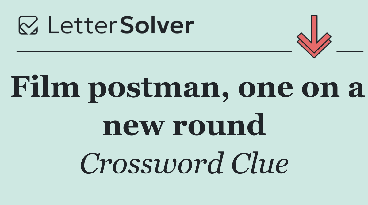 Film postman, one on a new round