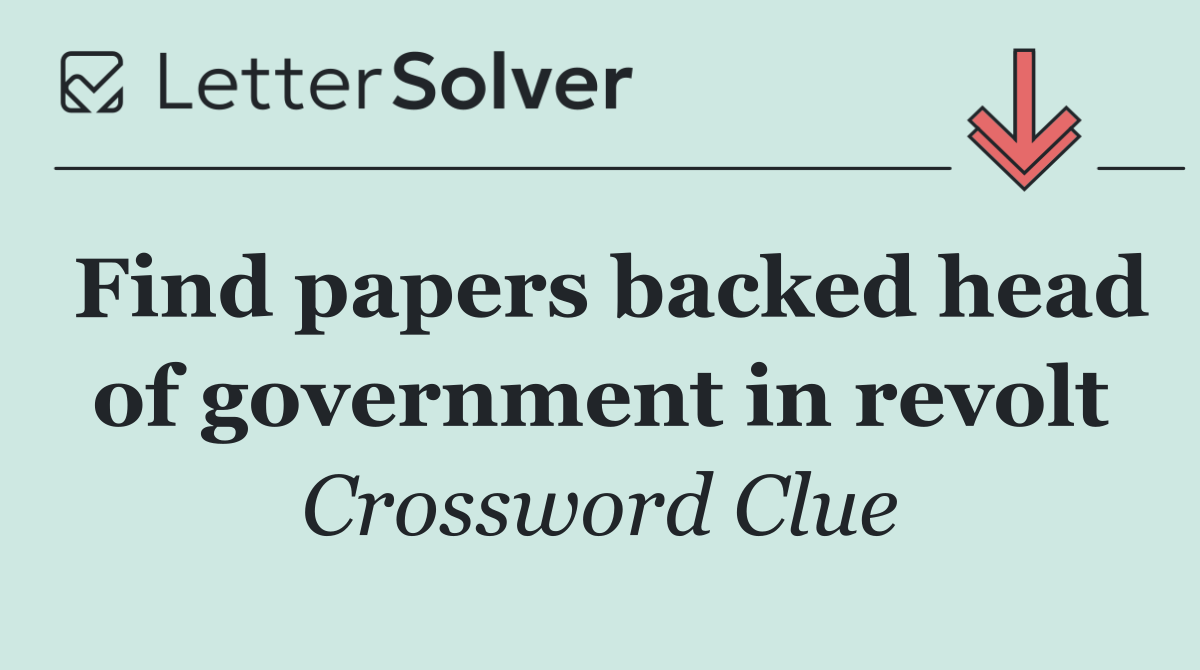 Find papers backed head of government in revolt