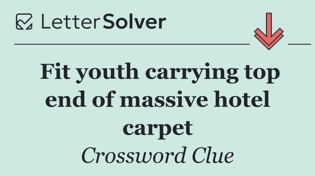 Fit youth carrying top end of massive hotel carpet