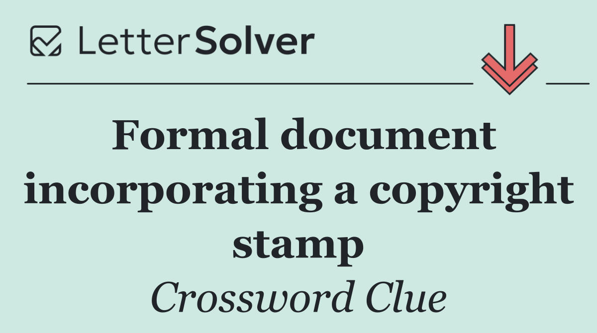 Formal document incorporating a copyright stamp