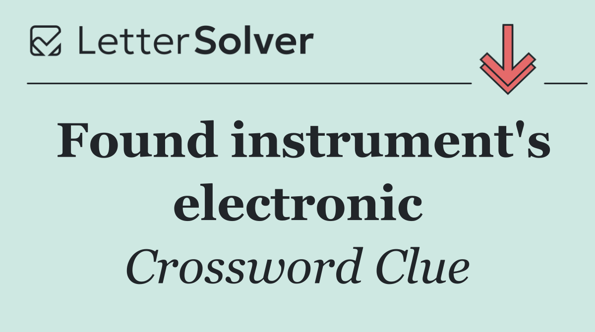 Found instrument's electronic