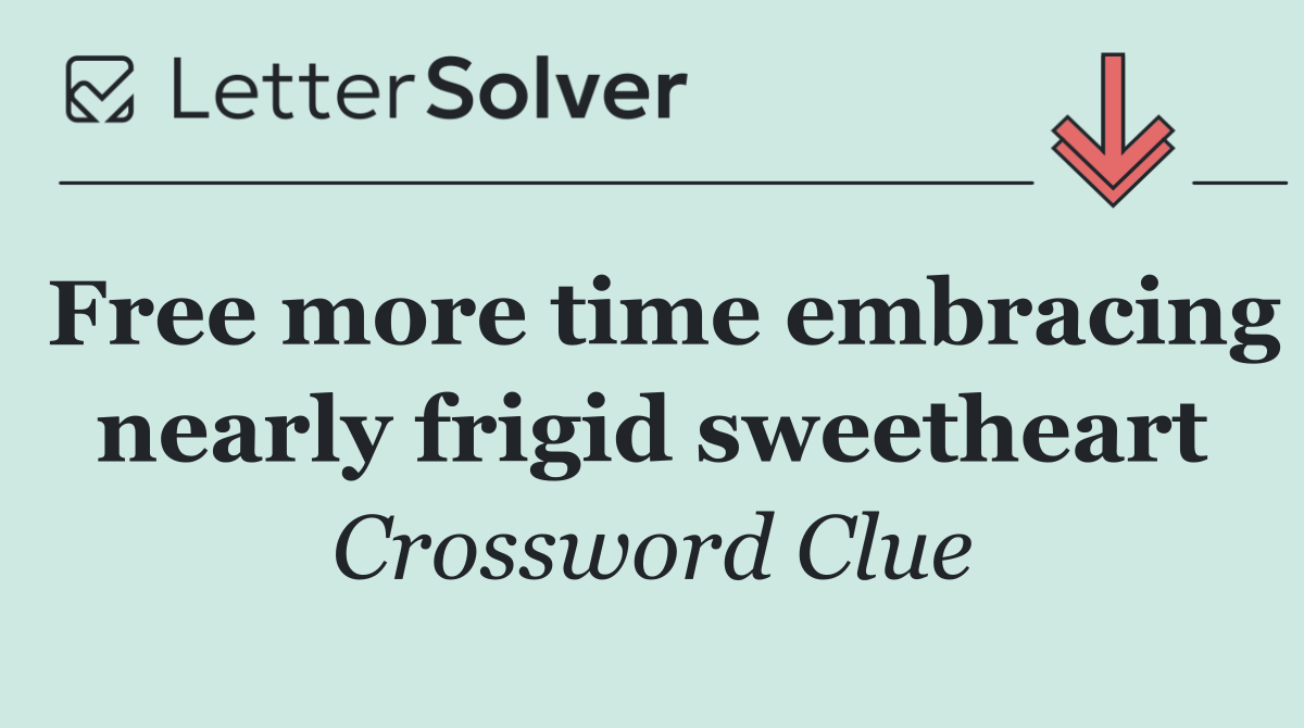 Free more time embracing nearly frigid sweetheart