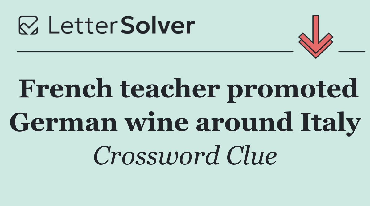 French teacher promoted German wine around Italy