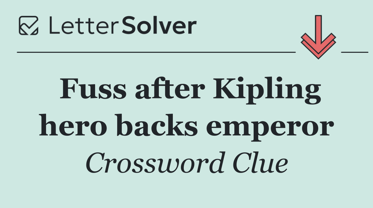 Fuss after Kipling hero backs emperor