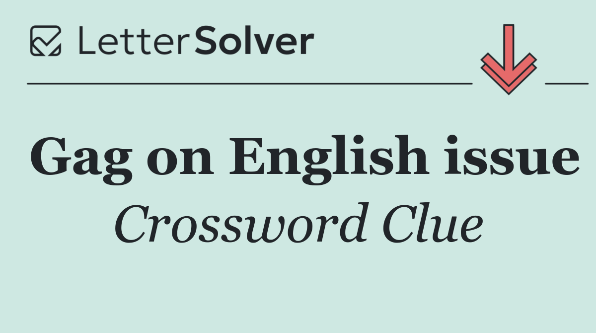 Gag on English issue