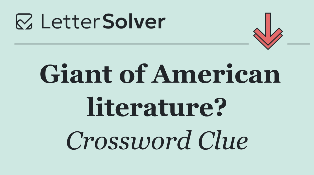 Giant of American literature?
