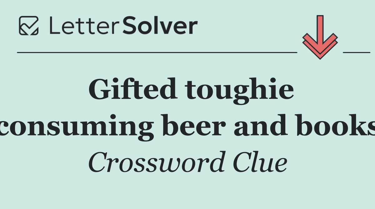 Gifted toughie consuming beer and books