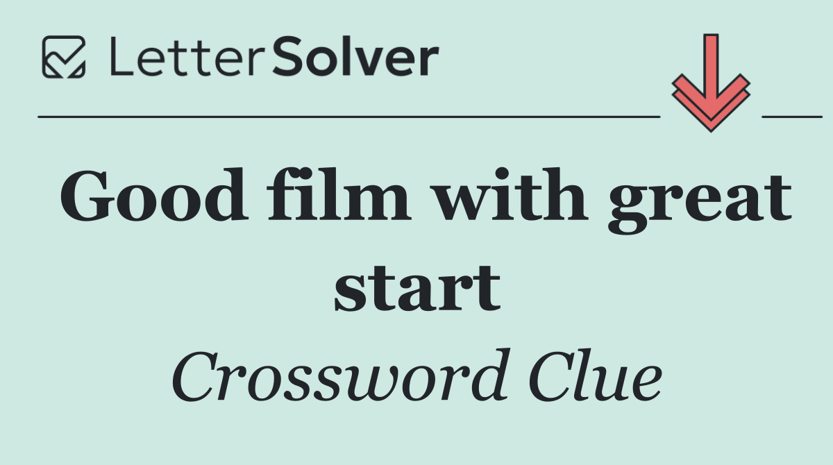 Good film with great start