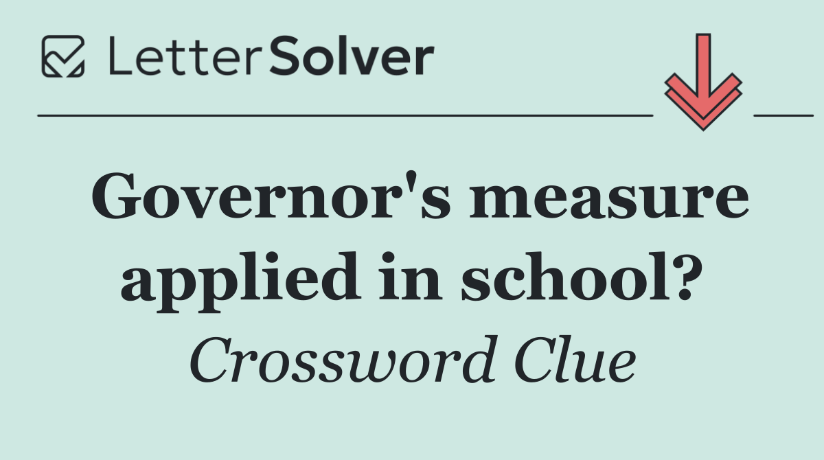 Governor's measure applied in school?