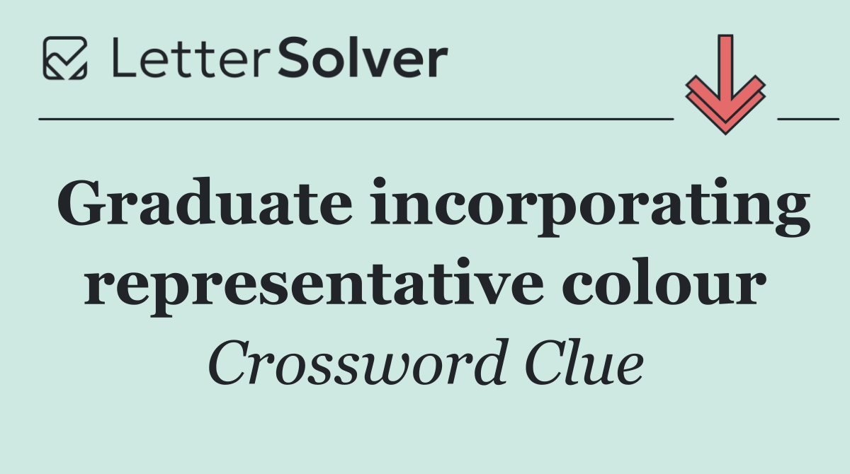 Graduate incorporating representative colour