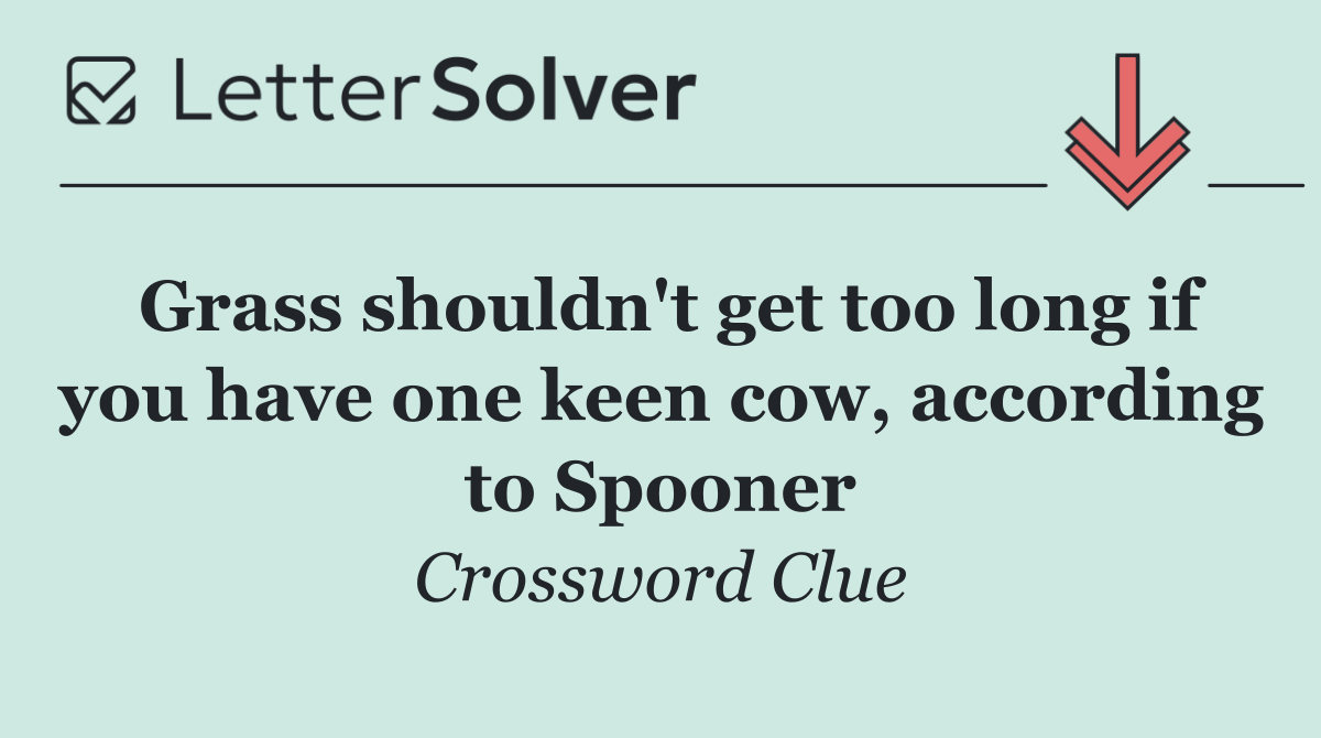Grass shouldn't get too long if you have one keen cow, according to Spooner