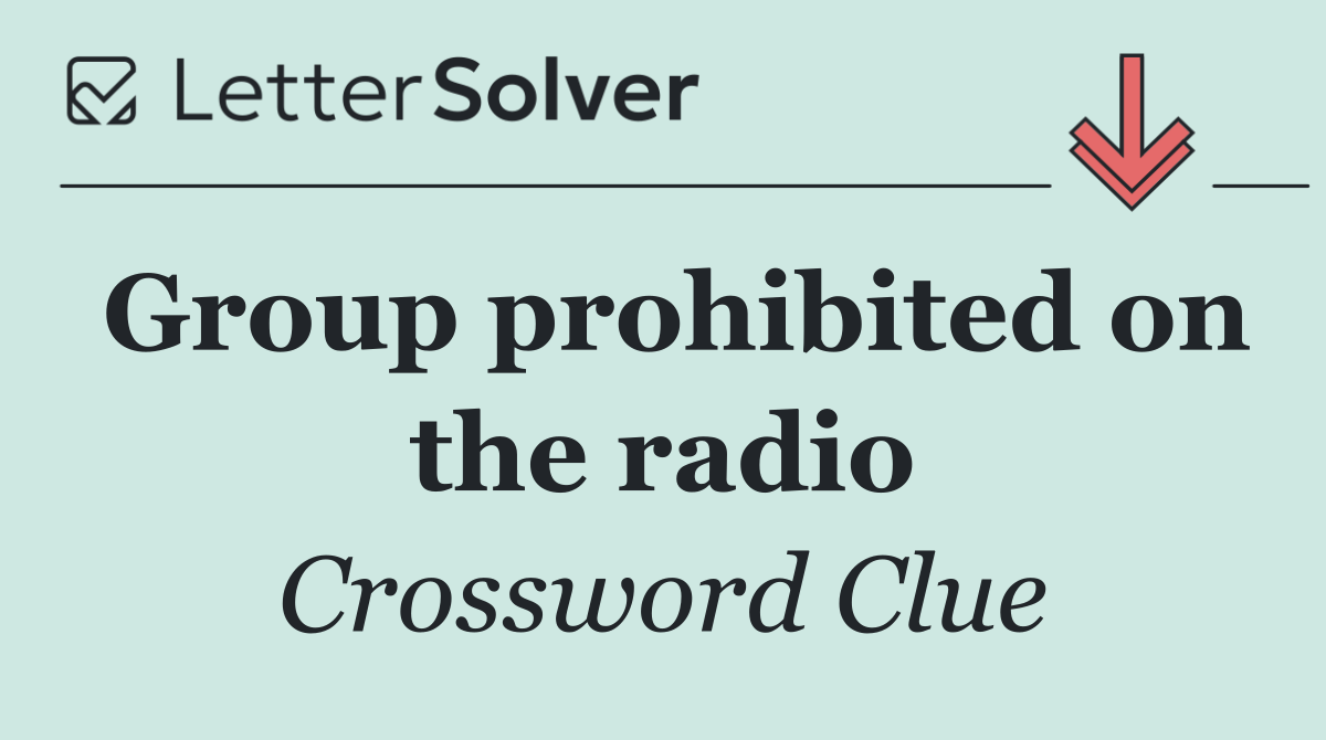 Group prohibited on the radio