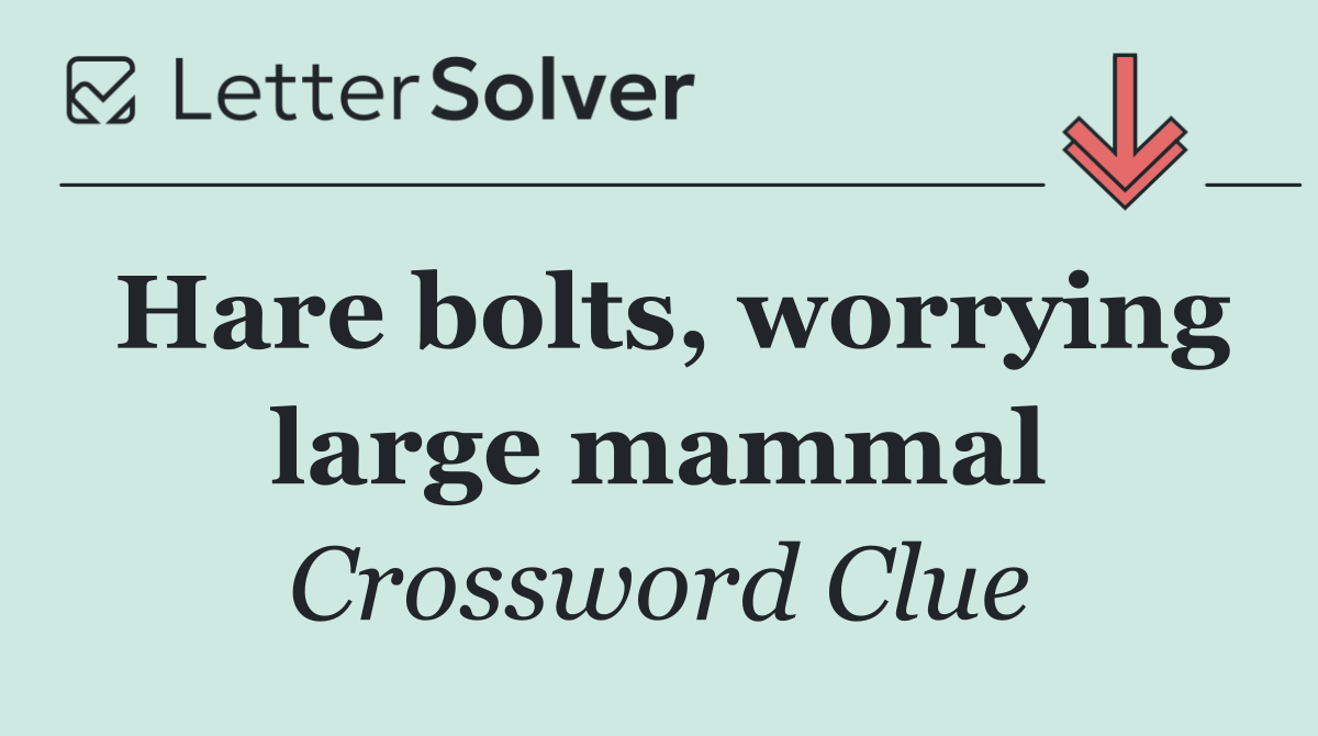 Hare bolts, worrying large mammal