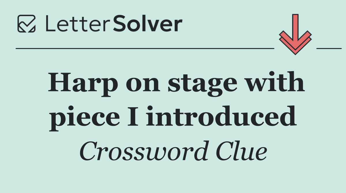 Harp on stage with piece I introduced