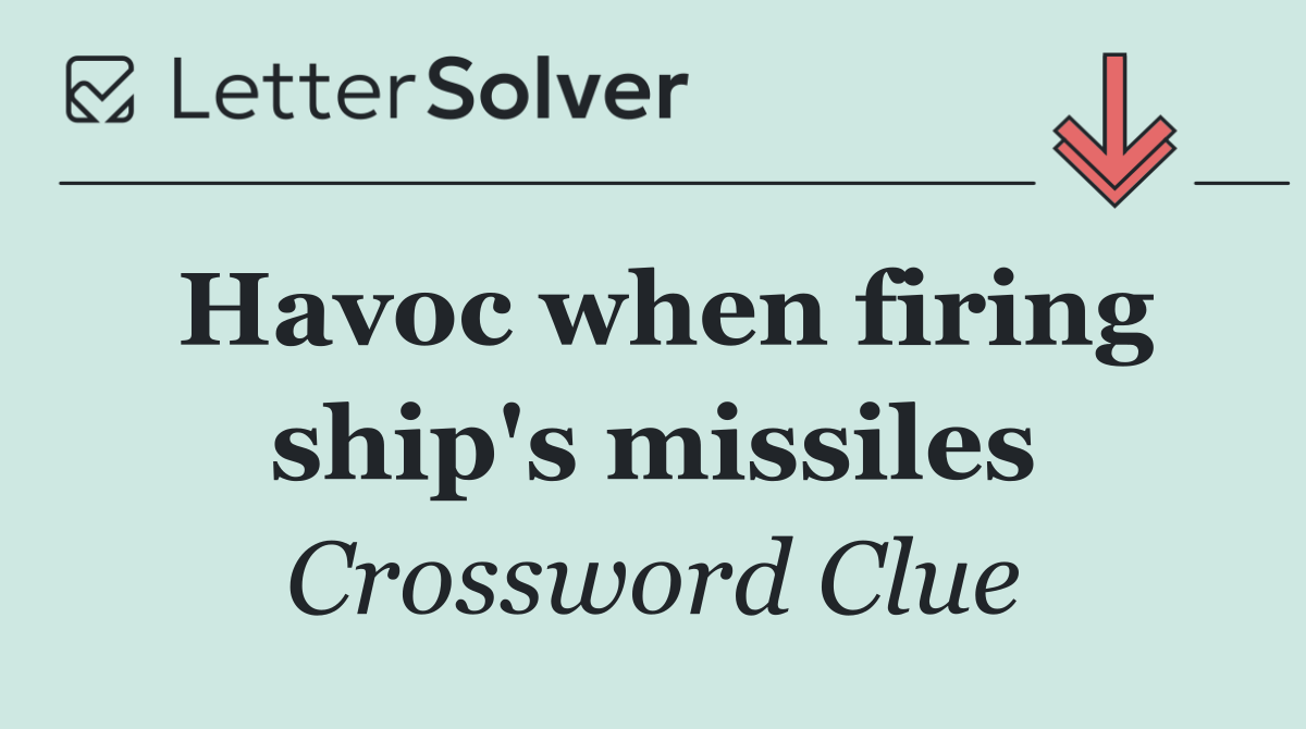Havoc when firing ship's missiles