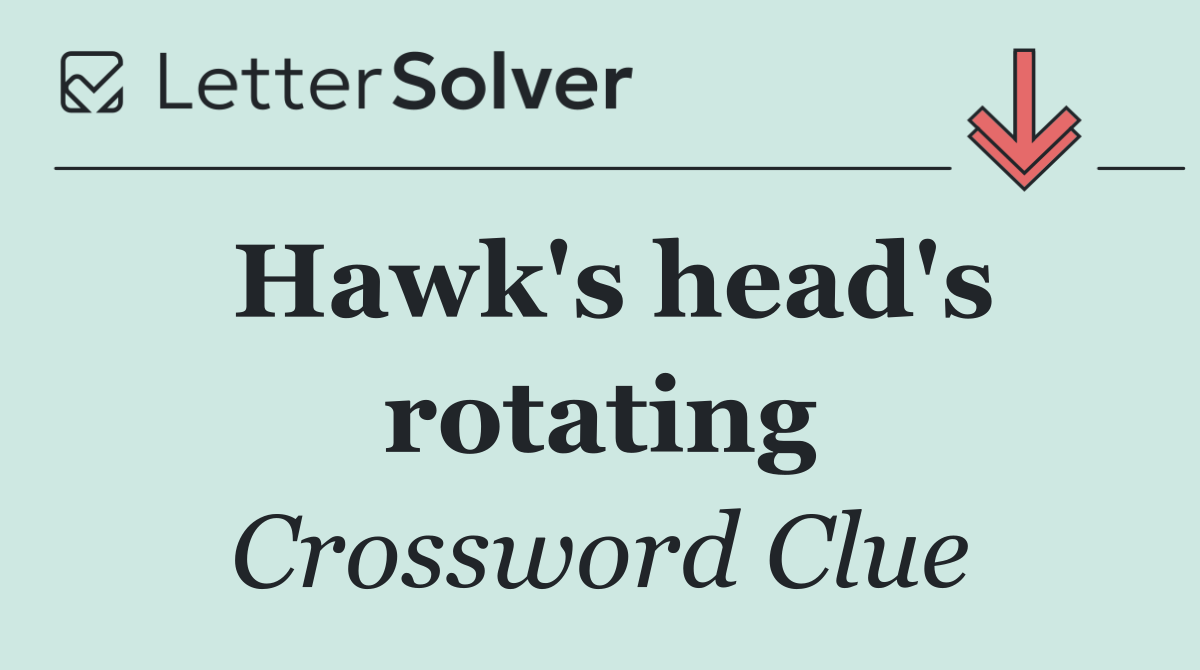 Hawk's head's rotating