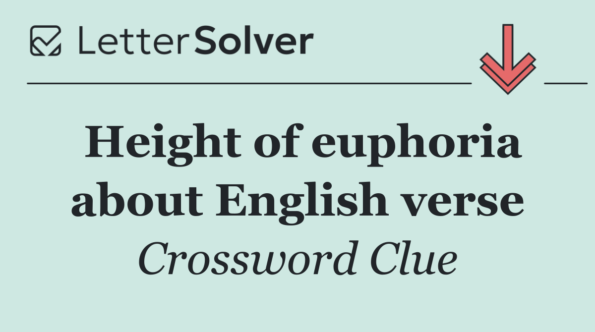 Height of euphoria about English verse