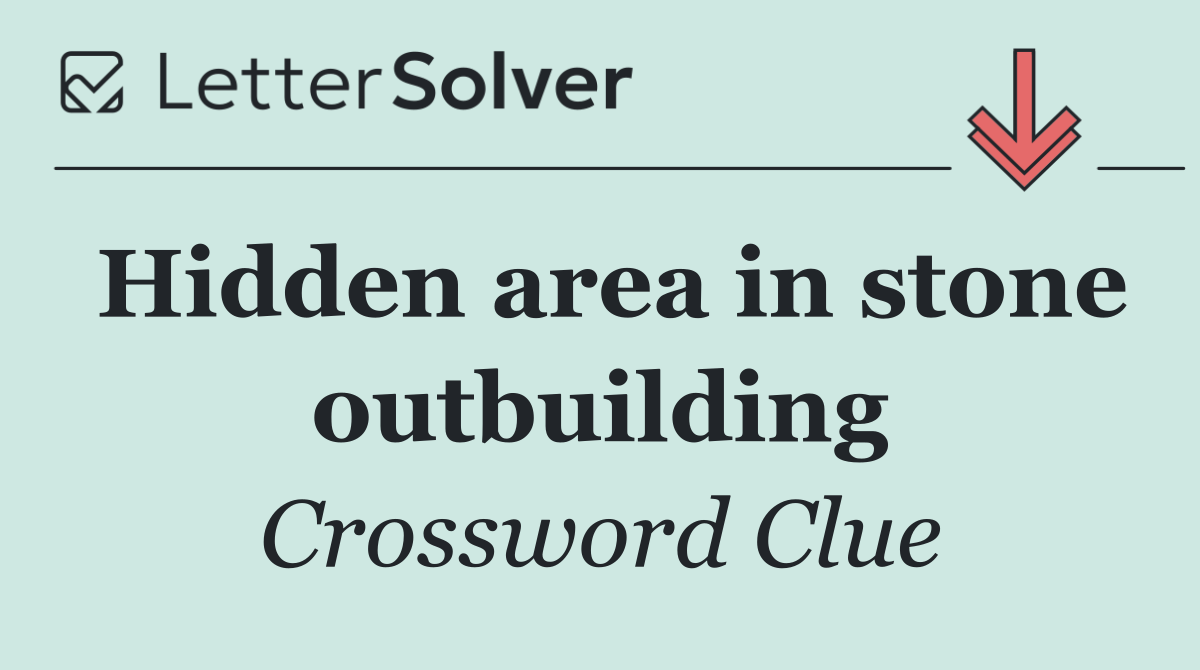Hidden area in stone outbuilding