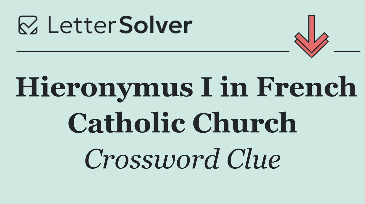 Hieronymus I in French Catholic Church