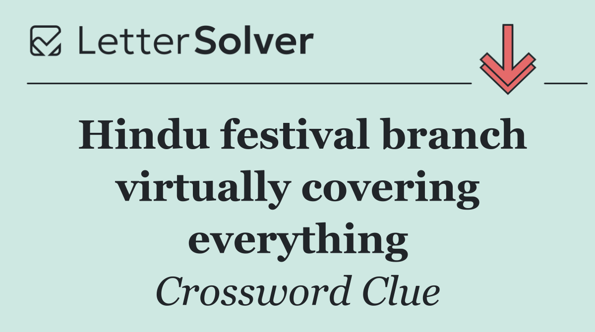 Hindu festival branch virtually covering everything
