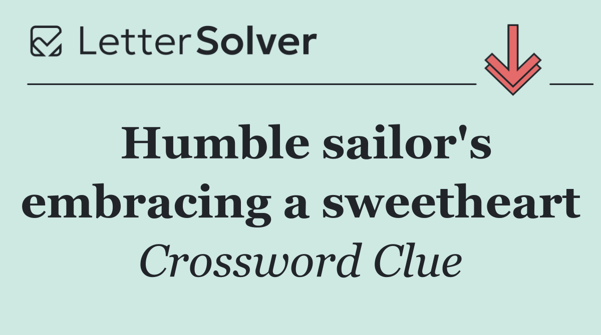 Humble sailor's embracing a sweetheart