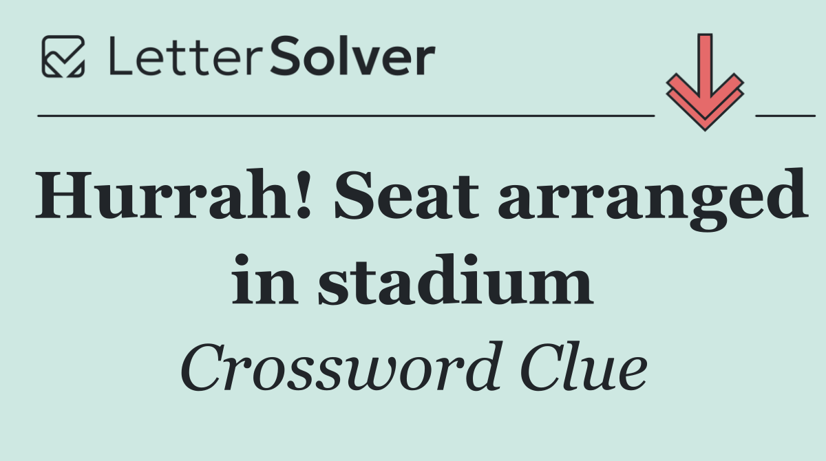 Hurrah! Seat arranged in stadium