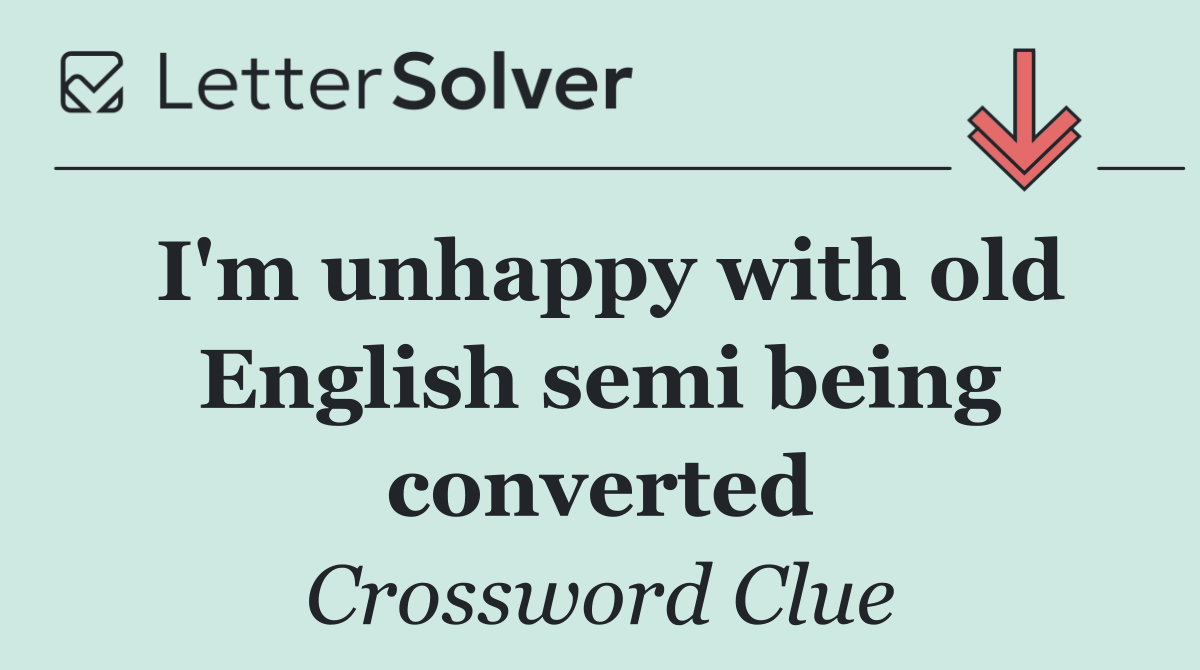 I'm unhappy with old English semi being converted