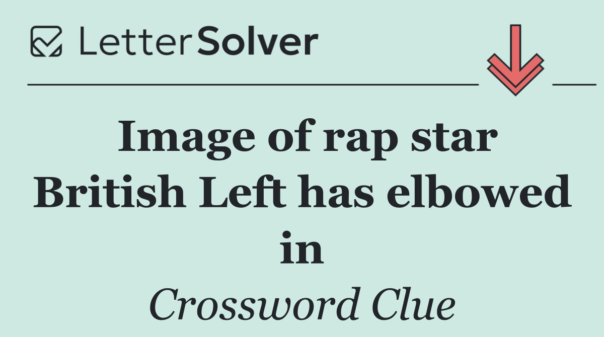 Image of rap star British Left has elbowed in