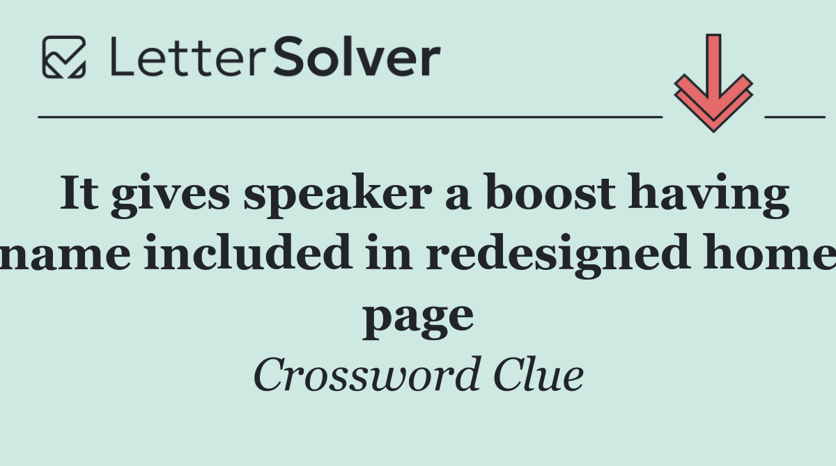 It gives speaker a boost having name included in redesigned home page