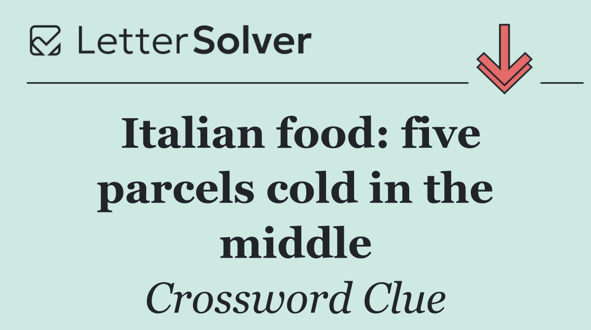 Italian food: five parcels cold in the middle