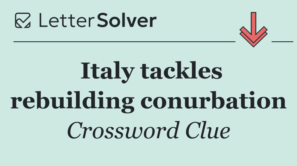 Italy tackles rebuilding conurbation