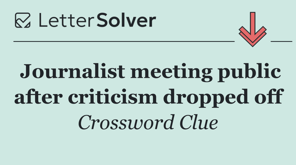 Journalist meeting public after criticism dropped off