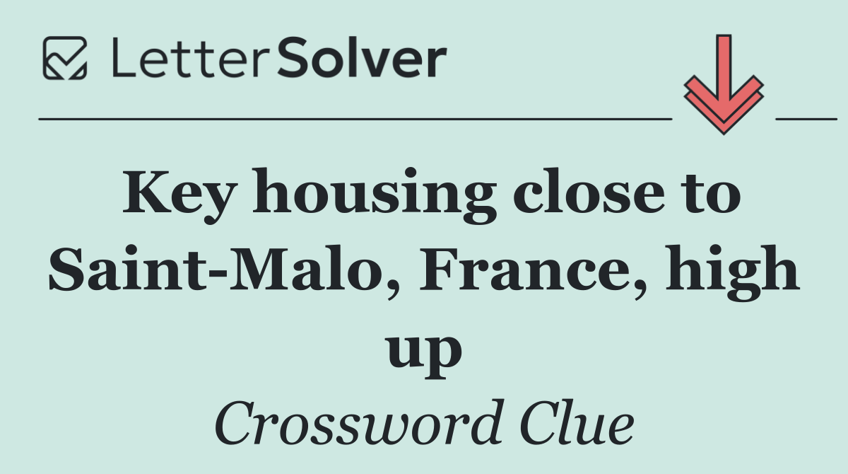 Key housing close to Saint Malo, France, high up