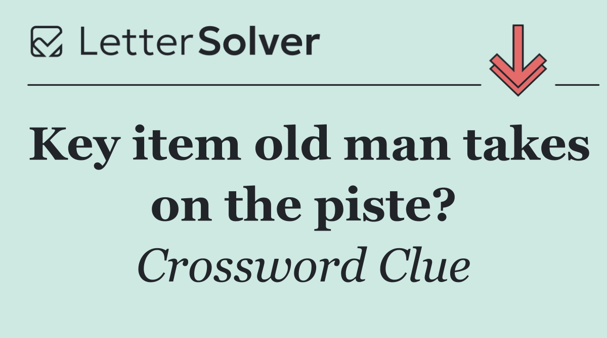 Key item old man takes on the piste?