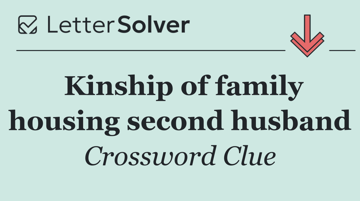 Kinship of family housing second husband