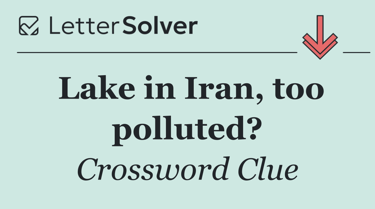 Lake in Iran, too polluted?