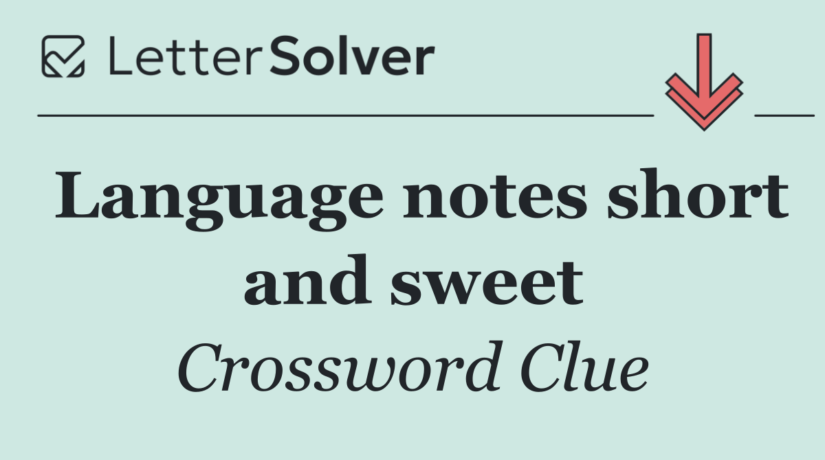 Language notes short and sweet