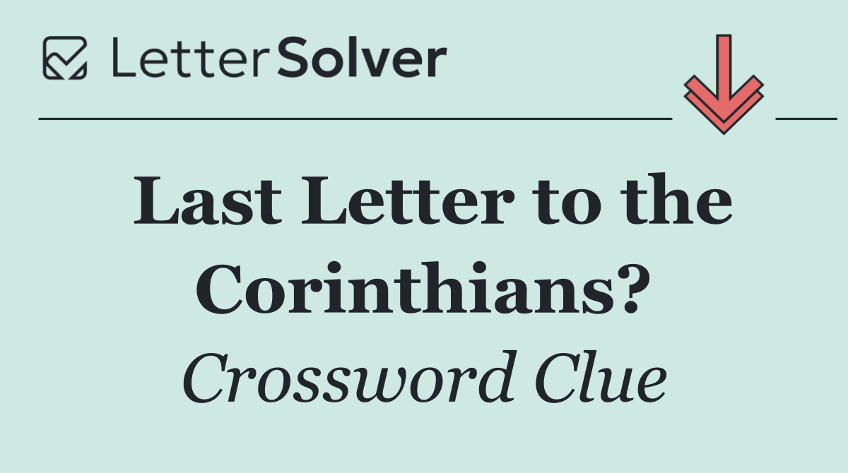 Last Letter to the Corinthians?