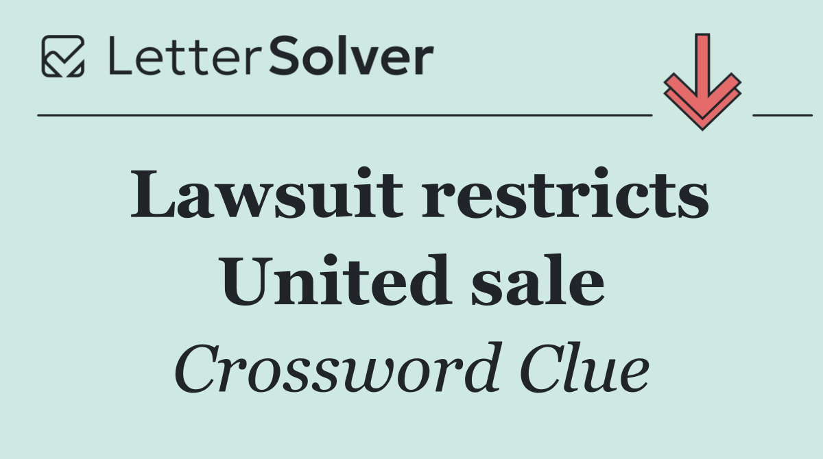 Lawsuit restricts United sale