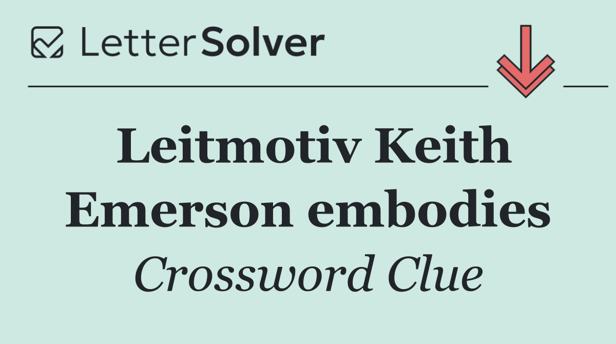 Leitmotiv Keith Emerson embodies