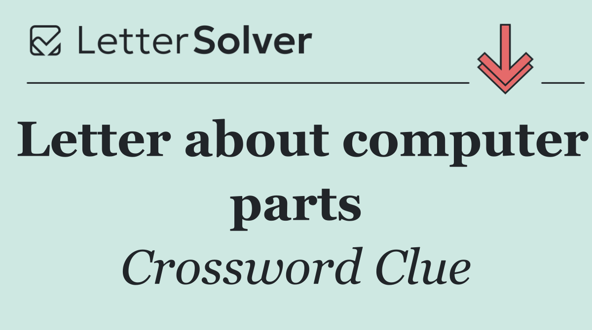 Letter about computer parts
