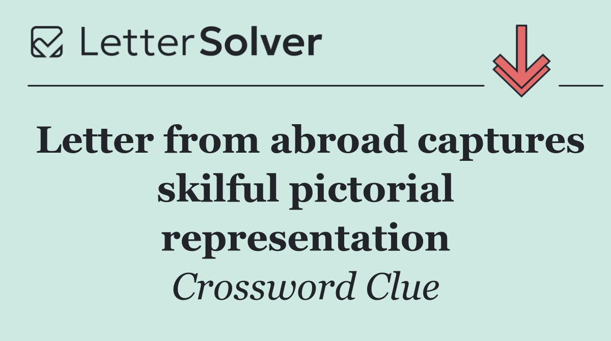 Letter from abroad captures skilful pictorial representation