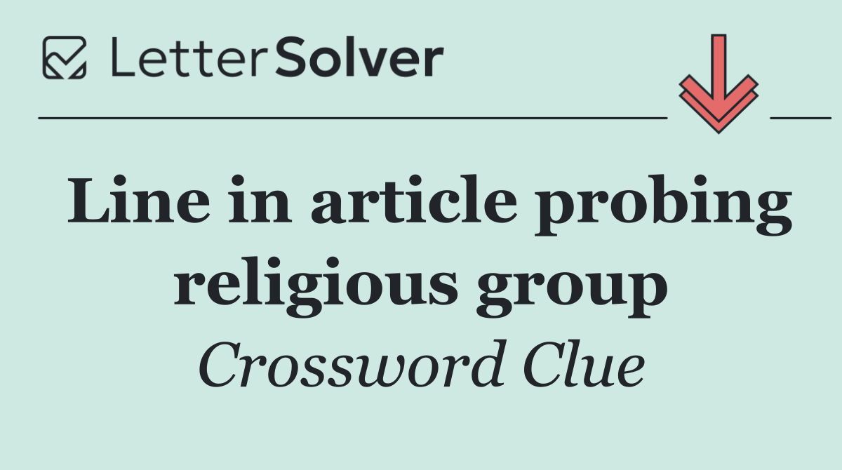 Line in article probing religious group
