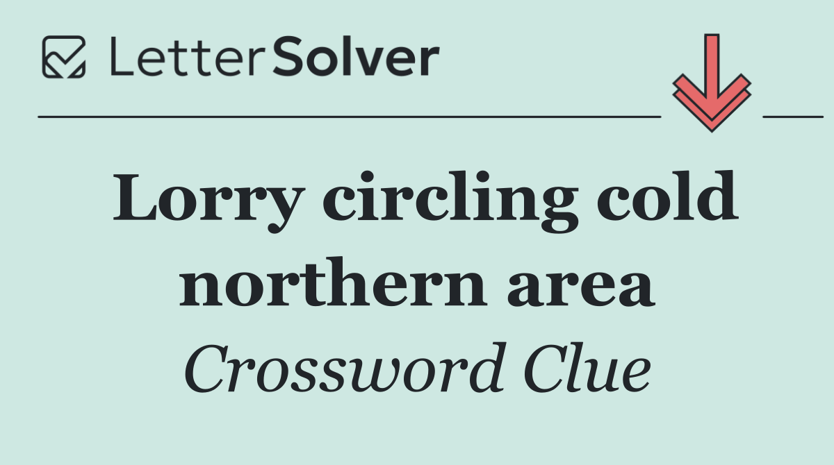 Lorry circling cold northern area