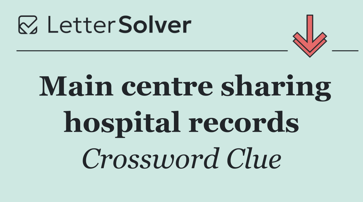 Main centre sharing hospital records