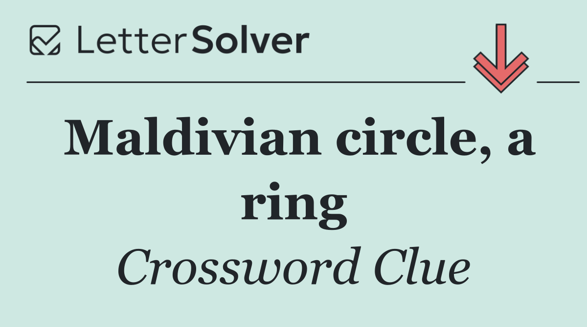 Maldivian circle, a ring